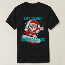 Eet Slaap Snowboarden Herhaal Kerstfeest Koel T-shirt