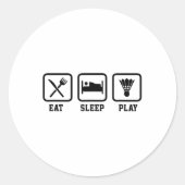 Eet Slaap Speel Badminton Speler Shuttle Sports SM Ronde Sticker (Voorkant)