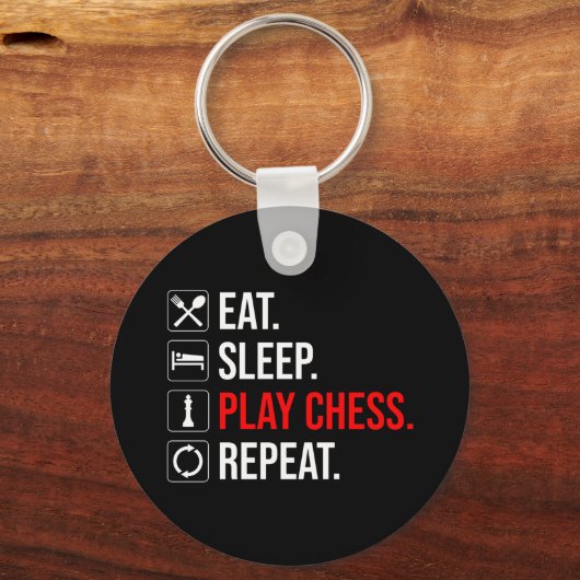 Eet. Slaap. Speel Chess. Herhaal Sleutelhanger (Voorkant)