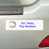 Eet, slaap, spel honkbal. Bumpersticker (Op auto)