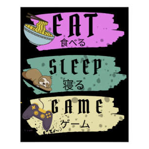 Eet Slaap Spel Videogame Perfect Poster