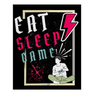 Eet Slaap Spel Videogame Perfect Poster