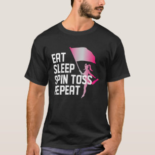 Eet Slaap Spin Toss Herhaal Kleur Guard Winter Gua T-shirt