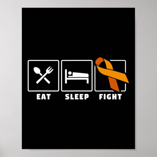 Eet Slaap Strijd Leukemie Bloedkanker Bewustzijn 1 Poster (Voorkant)