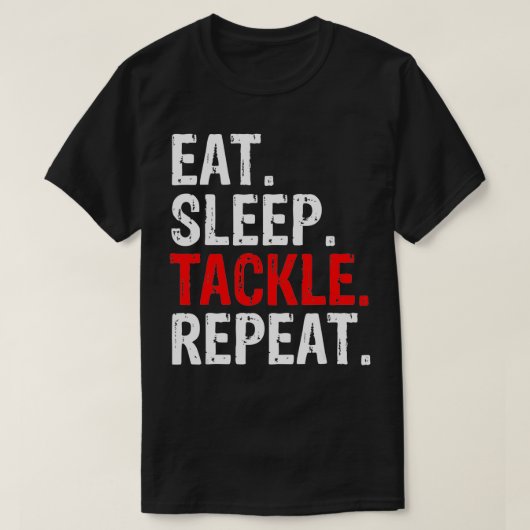 Eet Slaap Tackle Herhaal cadeau T-shirt (Design voorkant)