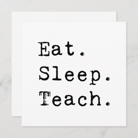 Eet. Slaap. Teach. Kaart (Voorkant / Achterkant)