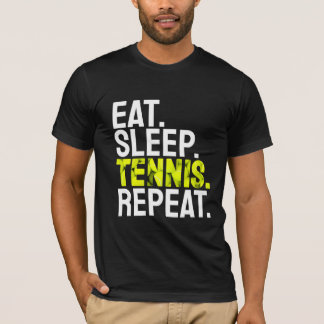 eet slaap tennis herhalen t-shirt