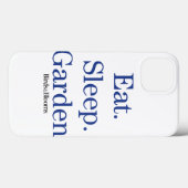 Eet. Slaap. Tuin. Case-Mate iPhone Case (Achterkant (horizontaal))