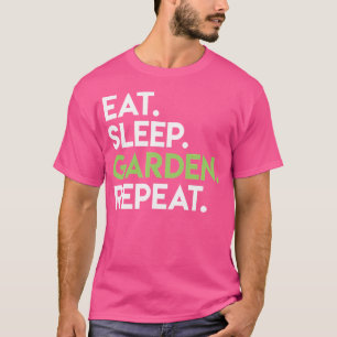 Eet Slaap Tuin Herhaal - Leuke Tuinieren T-shirt V