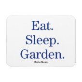 Eet. Slaap. Tuin. Magneet (Horizontaal)
