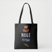 Eet, slaap, verf, herhaal. Schilder artiesten Gift Tote Bag (Voorkant)