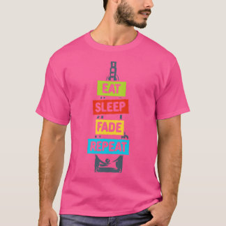 Eet slaap vervagen herhalen t-shirt
