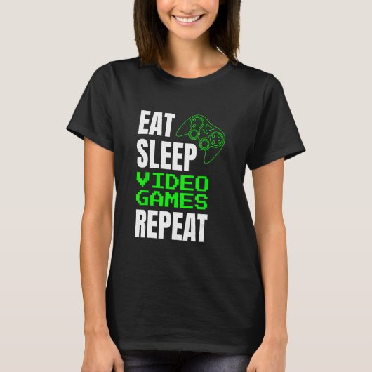 Eet Slaap Videogames Herhaal Gaming Game Control T-shirt (Voorkant)
