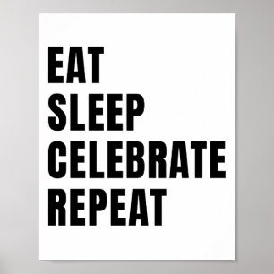 Eet slaap vieren herhalen poster