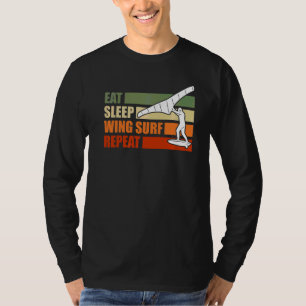 Eet Slaap Vleugel Folie Vleugel Surf Wingsurf T-shirt