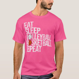 Eet Slaap Volleybal Basketbal Herhaal Grappige Bal T-shirt