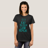 Eet Slaap Wet Herhaal-Grappig Advocate Gift T-shirt (Voorkant volledig)