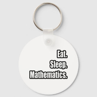 Eet. Slaap. Wiskunde. Sleutelhanger