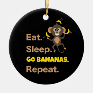Eet Slaap Word Ga Bananen Herhaal Grappig Schattig Keramisch Ornament