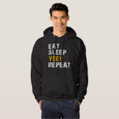 Eet slaap yeet Herhaal Hoodie (Voorkant volledig)