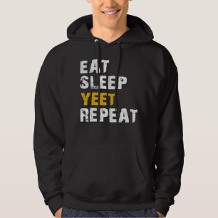 Eet slaap yeet Herhaal Hoodie