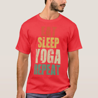Eet Slaap Yoga Herhaal Grappig Yoga Retro T-shirt