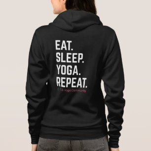 Eet. Slaap. Yoga. Herhaal.    Ritssluiting Hoodie