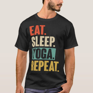 Eet Slaap Yoga Herhaal Vintage Meditatie Oefenin T-shirt
