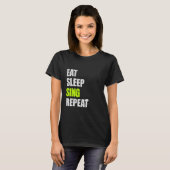 Eet Slaap Zing Herhaal Grappige Quote Puns Minimal T-shirt (Voorkant volledig)
