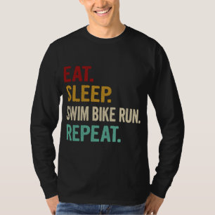 Eet Slaap Zwemfiets Run Herhaal Grappige Triathlon T-shirt