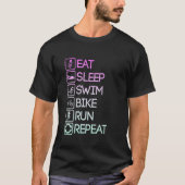 Eet Slaap Zwemfiets Run Herhaal Triathlon T-shirt (Voorkant)