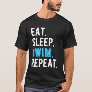 Eet Slaap Zwemmen Zwemmer Cool Grappig cadeau T-shirt