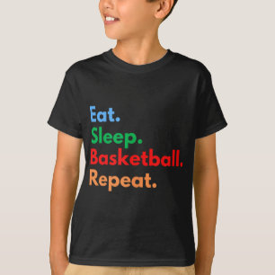 Eet Slaapbasketbal Herhaal voor basketballers T-shirt