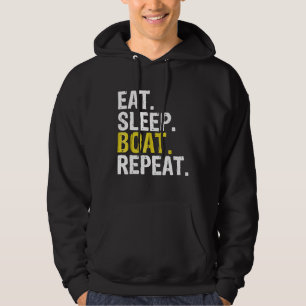 Eet Slaapboot Herhaal Zeil Roeigeschenk Hoodie