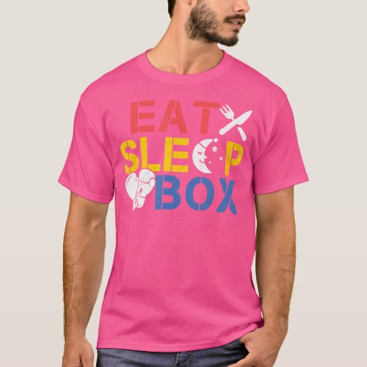 Eet Slaapbox Fighter Boxing Fighting Boxer T-shirt (Voorkant)