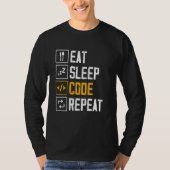 Eet Slaapcode Herhaal Gezegden Programmeur Coder K T-shirt (Voorkant)