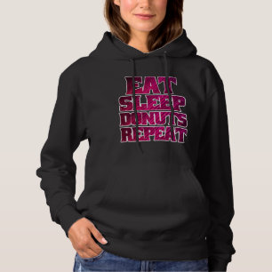Eet slaapdonuts Herhaal Hoodie