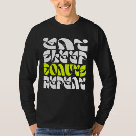 Eet slaapdonuts Herhaal T-shirt