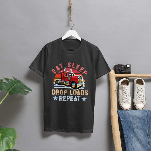Eet Slaapdrop Loads Herhalen - Trailer Tipper Truc T-shirt
