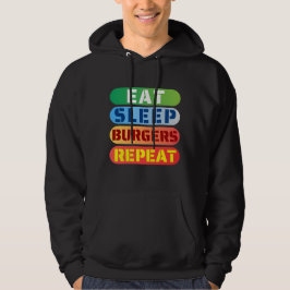 Eet slaaphamburgers Herhaal Hoodie