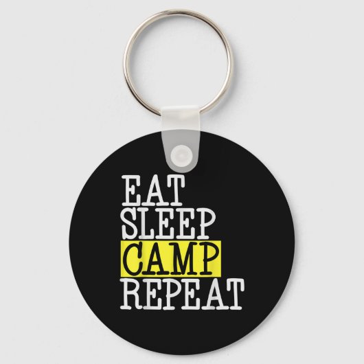 Eet Slaapkamp Herhaal - Camping Camper Grappige Qu Sleutelhanger (Voorkant)
