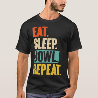 Eet slaapkom Herhaal grappig retro bowlen T-shirt