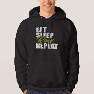 Eet slaaprij Herhaal roeien Hoodie