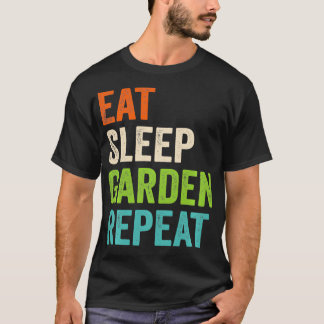 Eet Slaaptuin Herhaal Grappig Tuinieren Liefhebber T-shirt