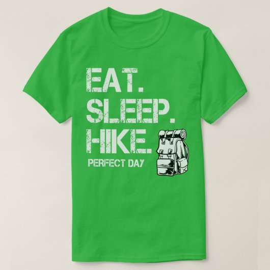 Eet slaapwandeling Perfecte dag T-shirt (Design voorkant)