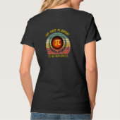 EET. SLAPEN. π. HERHAAL. – PI Eindigt Nooit Funny T-shirt (Achterkant)