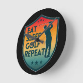 EET SLAPEN GOLF HERHALEN RONDE KLOK (Hoek)
