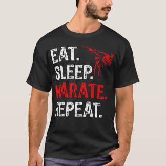Eet Slapen Karate Herhaal Karate Speler Grappig T-shirt