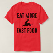Eet sneller voedsel t-shirt (Design voorkant)
