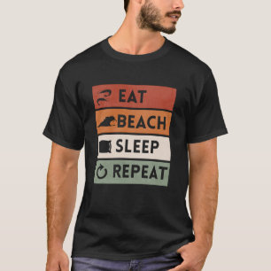 Eet Strand Slaap Herhaal Koele Zomer Kust Strand T-shirt